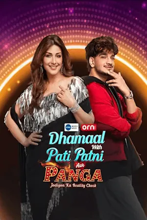 Dhammal with Pati Patni Aur Panga – Jodiyon Ka Reality Check 2026 Season 2 Hindi [EP- 02 Added]